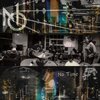 NO1 - No Time