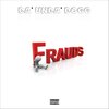 Da' Unda' Dogg - Frauds (Explicit)