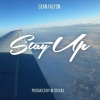 Sean Falyon《Stay Up (Explicit)》[MP3/LRC]