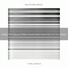 Babies Sleeping White Noise - Until The Nature Composes Tunes Only For Your Getting Better Sleep And Chillout