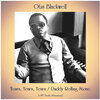 otis blackwell - Tears, Tears, Tears (Remastered 2017)