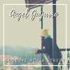 Angel Guijarro - Goodbye Noria Street