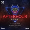 Big Kid - Afterhour