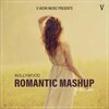 V Jackk、Rivansh - Bollywood Romantic Mashup (feat. Rivansh)