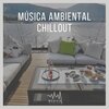 Música Para Dormir Rápido - Ambiental Chillout
