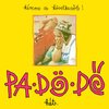 Pa-Dö-Dö - Előjáték