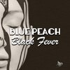 Blue Peach - Black Fever (WorldMix)