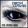 rich davis - Eyes Colored Black