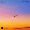 F.G.G.、Federico Máximo Gelabert García - Only With You