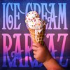 RARIJAZ - Ice Cream (Explicit)