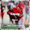 Rome - Crazy (Explicit)