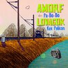Amorf Lovagok、Pa-Dö-Dö - Kék Pelikán