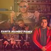Yeiko Ma、Jonathan Peña、Grupo Kandela、Kevin Flores - Santa (Mambo Remix)