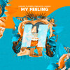 Loulou Players、Loggic、FEELGOOD - My Feeling (Radio Edit)