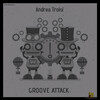 Andrea Troisi - Groove Attack (Original Mix)
