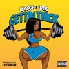 Dj Coop、LotisMusic - Gettin' Thick (feat. LotisMusic)(Explicit)