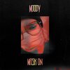 Moody - Mask On (Explicit)