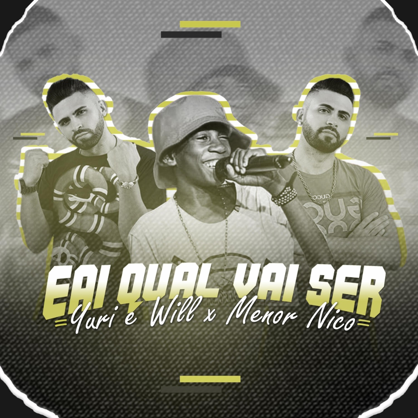 Yuri e Will、Menor Nico - Eai Qual Vai Ser (Ao Vivo)(Explicit)