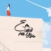 Mandan、mơ - Em Giờ Nơi Đâu
