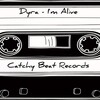 Dyra - I'm Alive
