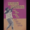 Spooky Mansion - I'm the Moon