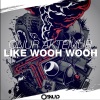Onur Aktemur - Like Wooh Wooh