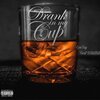 Lontay、WildBill - Drank In My Cup (feat. WildBill)(Explicit)