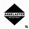 Arbelaster - Brown Beat