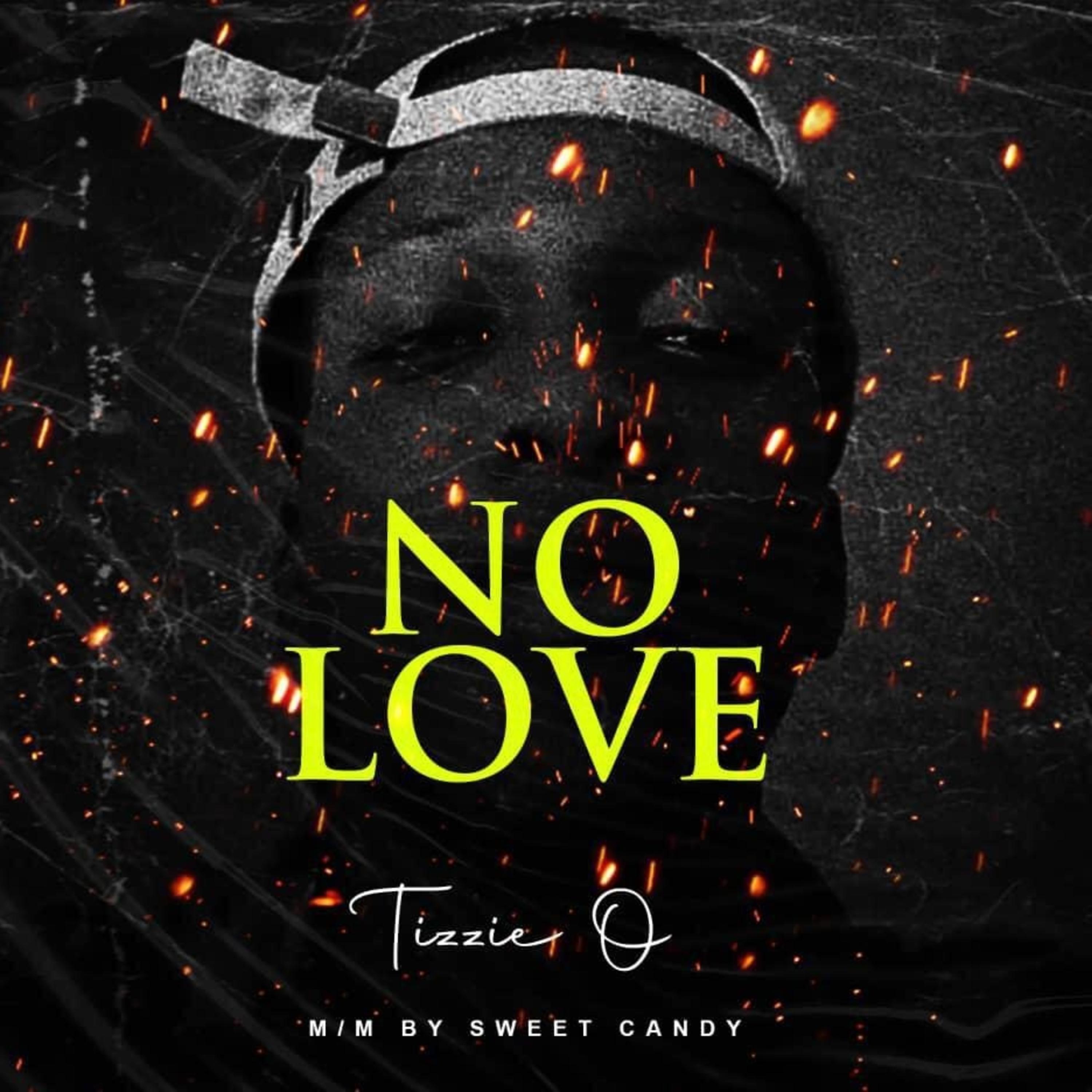 Tizzie - No Love
