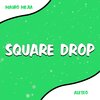 Mauro Mejia - Square Drop (Aleteo)