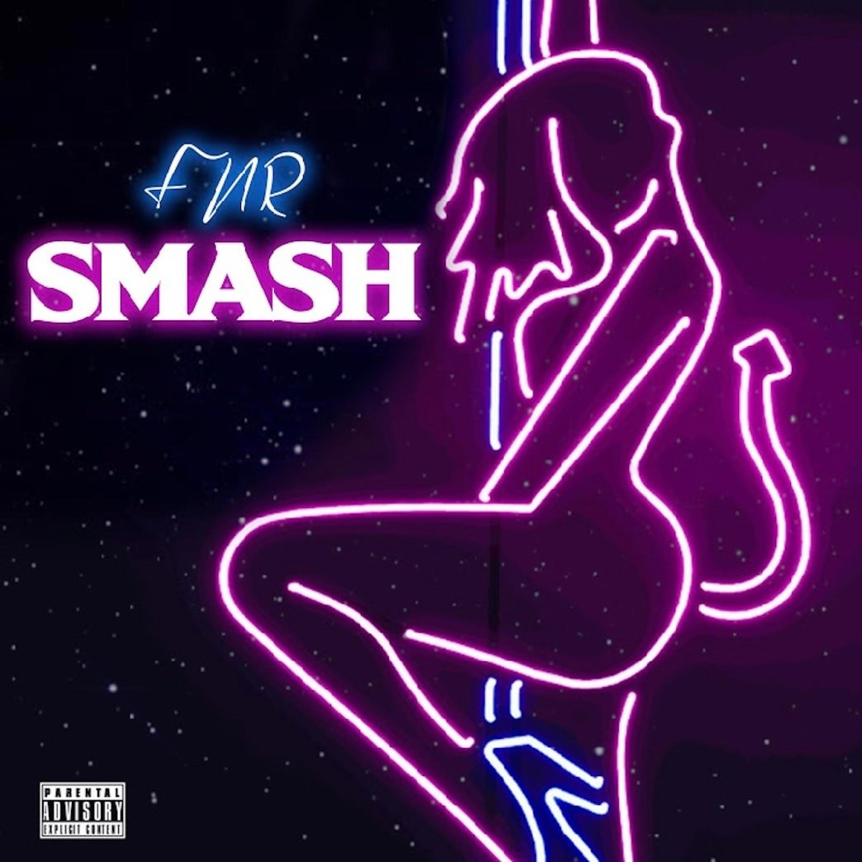 FNR - SMASH (Explicit)