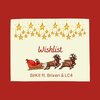 Sirkit、Brixen、Lc4 - Wishlist (feat. Brixen & Lc4)(Explicit)