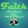 Scantless、WITN3Z、Dmenace - Faith (feat. Witn3z & Dmenace)(Explicit)