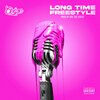 Ceize - Long Time Freestyle (Explicit)