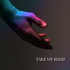 the fool - Take My Hand