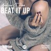 Vicious Styles、Dino、ANDREW - Beat It Up (feat. Andrew & Dino)(Explicit)