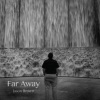 Jason Brown《Far Away》[MP3/LRC]