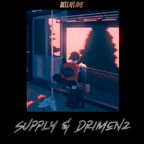 Supply、Drimenz、Dellaflame - Te Echo de Menos