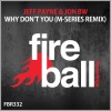 M-Series、Jon BW、Jeff Payne - Why Don't You (M-Series Remix)