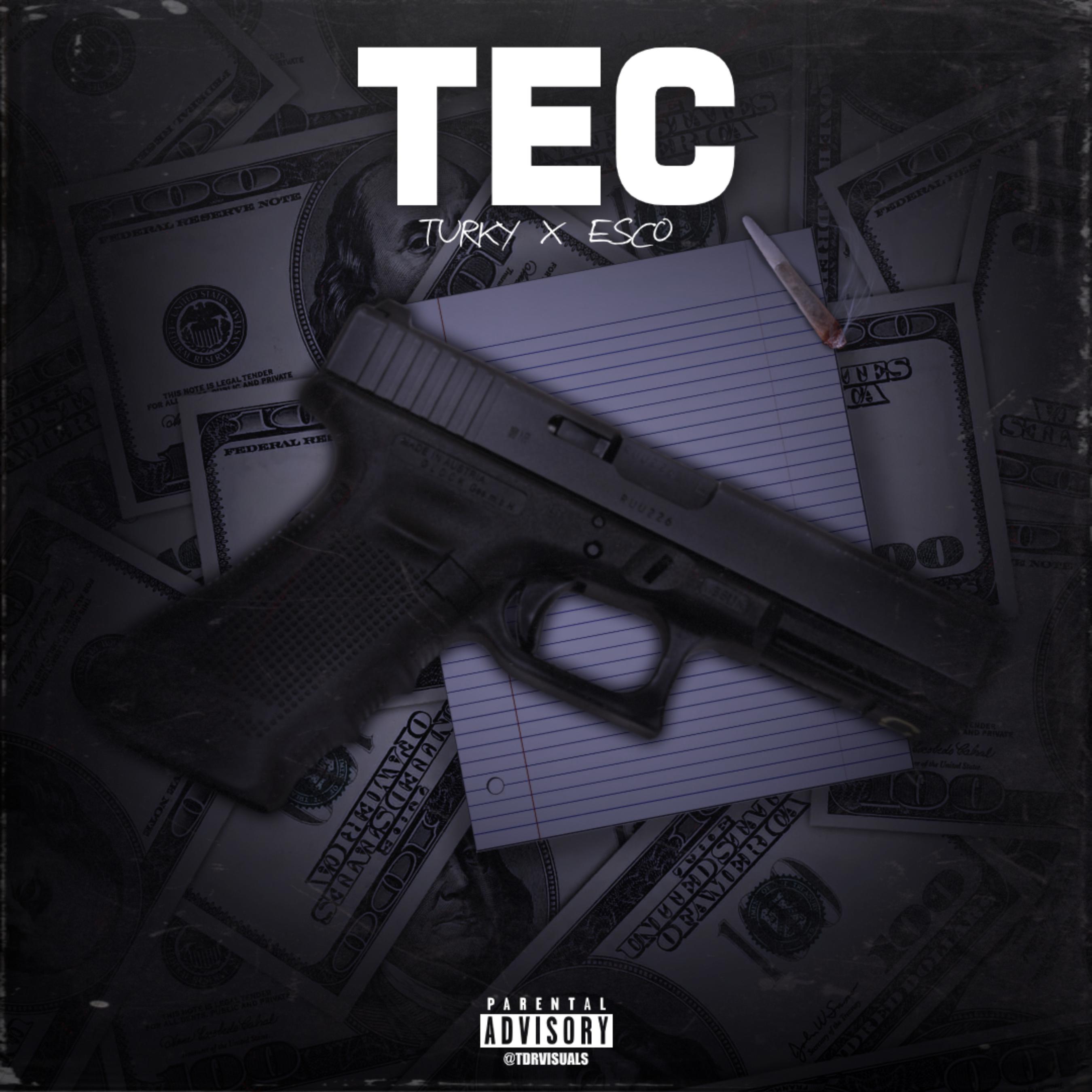 Turky、esco - Tec (Explicit)