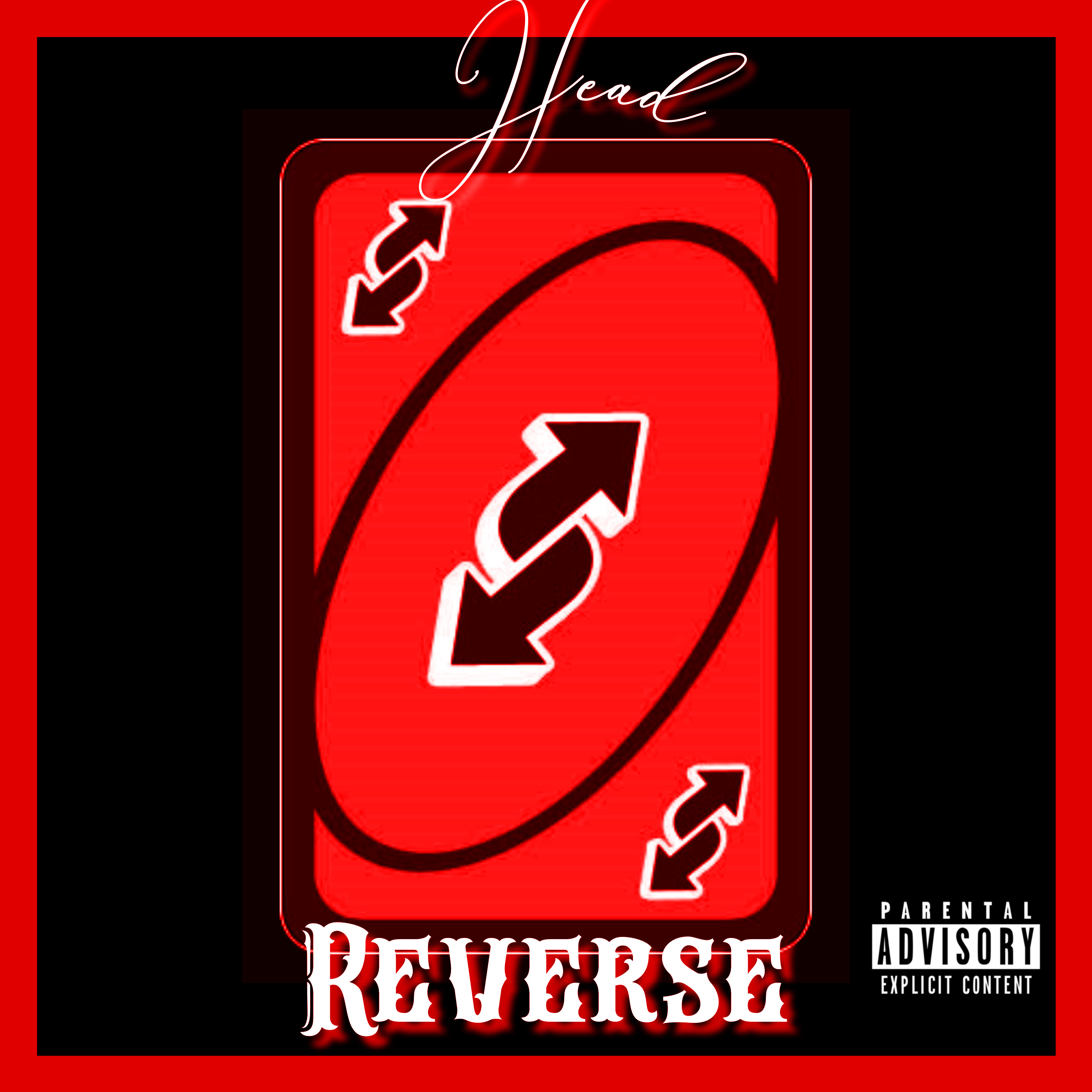 Head - Reverse (Explicit)