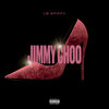 LB SPIFFY - Jimmy Choo (Explicit)