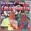 P@$$i0n P、Killa Wiz - Clout Chasin' (feat. Killa Wiz)(Explicit)