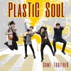 Plasticsoul - Come Together