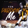 YDM - Pardon Me (Explicit)