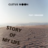 Cletus Moon、Graham - Story of My Life (feat. Graham)
