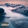 King-H、LOC、YoungJ - I've Come Along Way (feat. YoungJ & LOC)(Explicit)