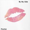 Phantom - By My Side