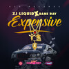 Dane Ray、ZJ Liquid - Expensive (Explicit)