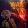 Delo Aberdeen、toast - Want Me (feat. Delo Aberdeen)